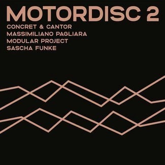 SASCHA FUNKE / MODULAR PROJECT / MASSIMILIANO PAGLIARA / CONCRET & CANTOR Motordisc 2 12"