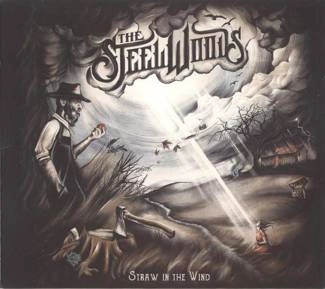 STEEL WOODS, THE Straw In The Wind CD