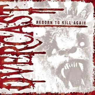 OVERCAST Reborn To Kill Again CD