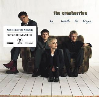 CRANBERRIES No Need To Argue (remastered) CD