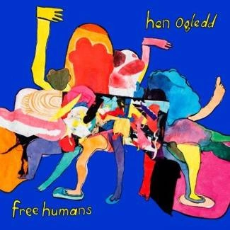 HEN OGLEDD Free Humans Limited Edition LP