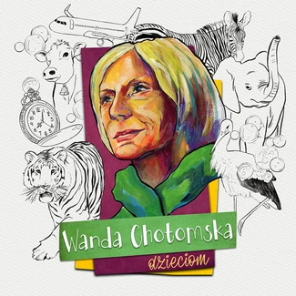 VARIOUS Wanda Chotomska Dzieciom CD