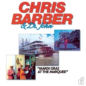 BARBER, CHRIS & DR. JOHN Mardi Gras At The Marquee 2LP