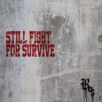 ROS Still Fight For Survive CD