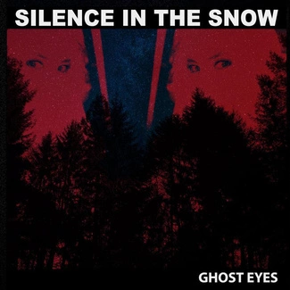 SILENCE IN THE SNOW Ghost Eyes CD DIGIPAK