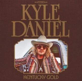 KYLE DANIEL Kentucky Gold LP