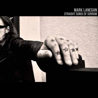 LANEGAN, MARK Straight Songs Of Sorrow 2LP