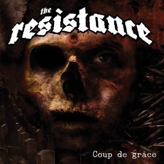 RESISTANCE, THE Coup De Grace CD