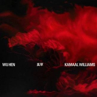 WILLIAMS, KAMAAL Wu Hen CD