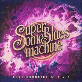 SUPERSONIC BLUES MACHINE Road Chronicles Live CD
