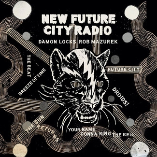 DAMON LOCKS & ROB MAZUREK New Future City Radio CD