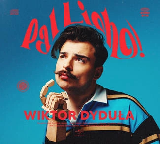 DYDUŁA, WIKTOR Pal Licho! CD