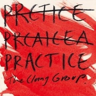 CLANG GROUP, THE Practice LP