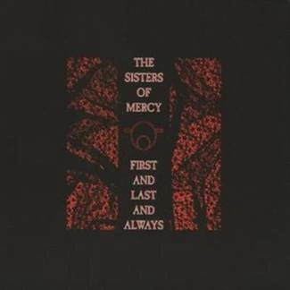 SISTERS OF MERCY First And Last And Always CD