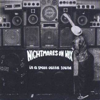 NIGHTMARES ON WAX In A Space Outta Sound CD