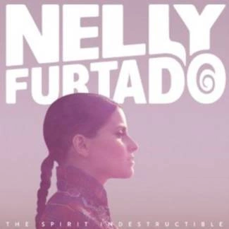 FURTADO, NELLY The Spirit Indestructible CD