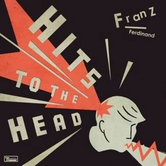 FRANZ FERDINAND Hits To The Head (deluxe Edition) CD