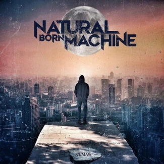 NATURAL BORN MACHINE Human CD