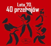 ROZNI WYKONAWCY Lata 70 - 40 Przebojow 2CD