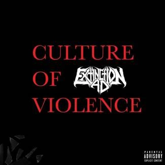 EXTINCTION A.D. Culture Of Violence CD