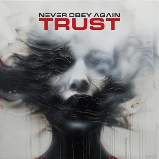 NEVER OBEY AGAIN Trust CD DIGIPAK