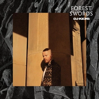 FOREST SWORDS DJ-Kicks CD