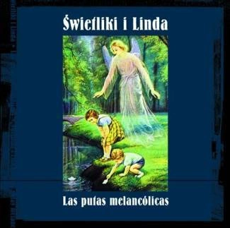 ŚWIETLIKI I LINDA Las Putas Melancolicas CD