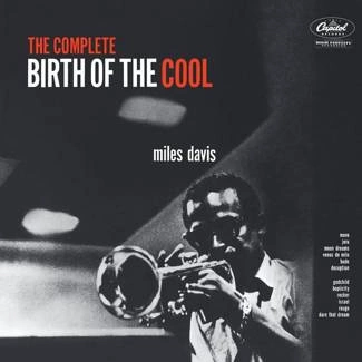 DAVIS,MILES The Complete Birth Of The Cool CD
