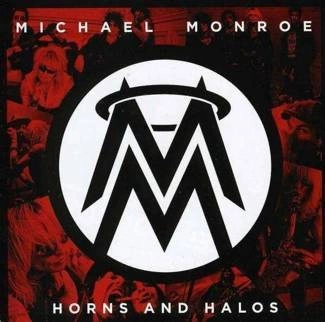 MONROE, MICHAEL Horns And Halos Limited Edition CD