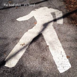 BAD PLUS, THE It's Hard CD