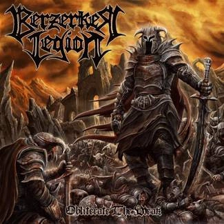 BERZERKER LEGION Obliterate The Weak Limited Edition CD