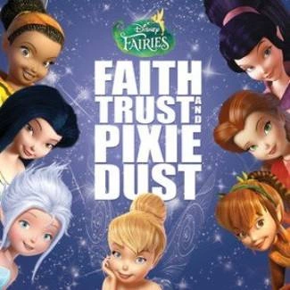VARIOUS Disney Fairies: Faith, Trust And Pixie Dust CD