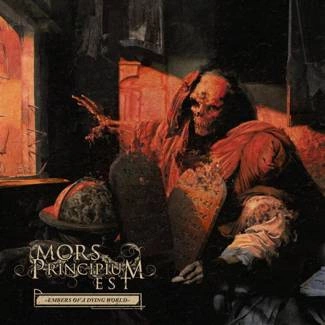 MORS PRINCIPIUM EST Embers Of A Dying World CD