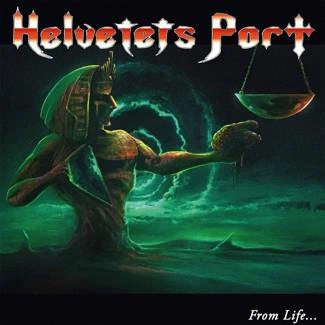 HELVETETS PORT From Life to Death CD