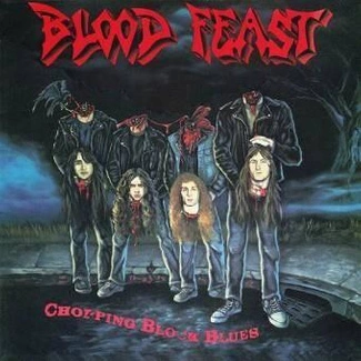 BLOOD FEAST Chopping Block Blues CD