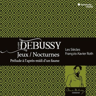 DEBUSSY Jeux Nocturnes Prelude A L Apres-midi  D Un Faune Les Siecles Roth Les Cris De Paris CD DIGIPAK
