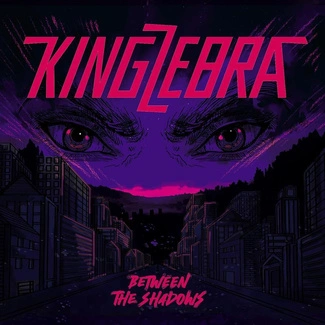 KING ZEBRA Between The Shadows CD