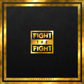 FIGHT THE FIGHT Deliverance CD DIGIPAK