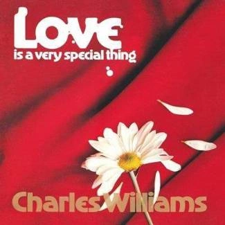 WILLIAMS, CHARLES Love Is A Very Special Thing CD