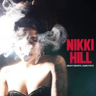 NIKKI HILL Heavy Hearts Hard Fists CD DIGIPAK