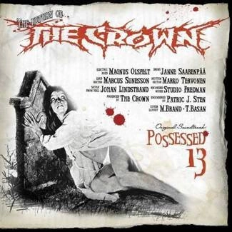 CROWN, THE Possessed 13 CD