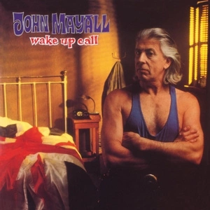 MAYALL, JOHN Wake Up Call LP