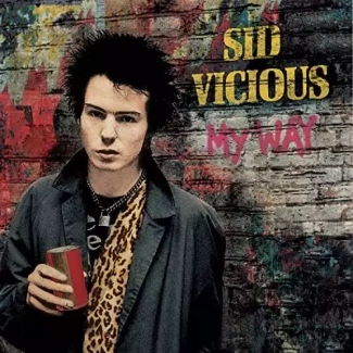 SID VICIOUS, RAT SCABIES My Way LP