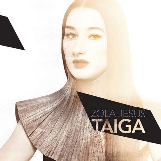 ZOLA JESUS Taiga LP