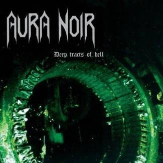 AURA NOIR Deep Tracts Of Hell CD