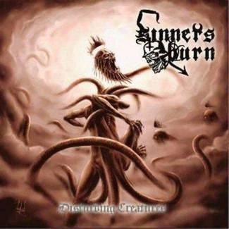 SINNERS BURN Disturbing Creatures CD