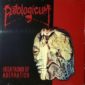 PATOLOGICUM Hecatomb Of Aberration CD