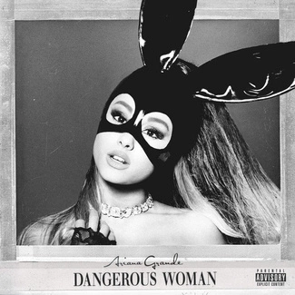 GRANDE, ARIANA Dangerous Woman CD