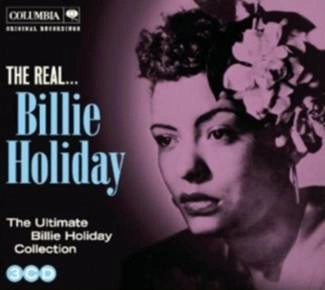 HOLIDAY, BILLIE The Real Billie Holiday 3CD