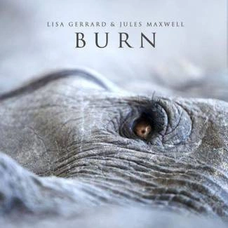 LISA GERRARD & JULES MAXWELL Burn CD DIGIPAK